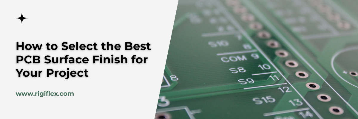 Select the Best PCB Surface Finish